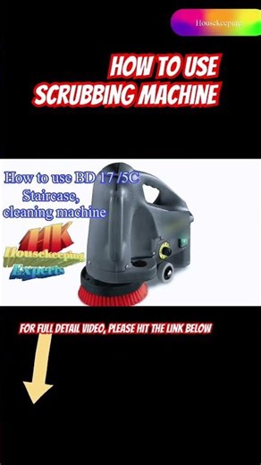 Housekeeping, scrubbing machine