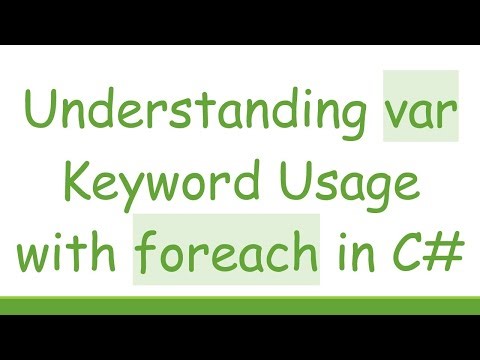 Understanding var Keyword Usage with foreach in C#