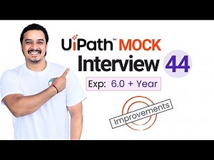 🔴 44. UiPath RPA Developer Interview Questions | 6.0+ Year Experience Interview Question & Answer