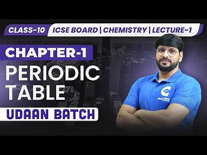 🔬 Periodic Table Class 10 ICSE | Chapter 1 Introduction | Chemistry UDAAN Batch with ‪@Edufy_Hub‬