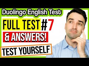 Practice Duolingo English Test - FULL TEST & ANSWERS #7