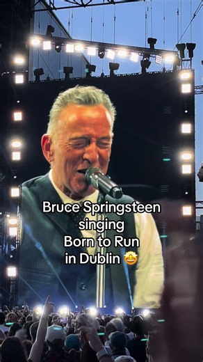 Bruce Springsteen Live Performance of Born to Run in Dublin