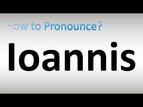 How to Pronounce Ioannis