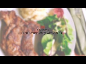 Steak Made Easy with AirGO