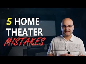 5 Home Theater Mistakes Beginners Always Make