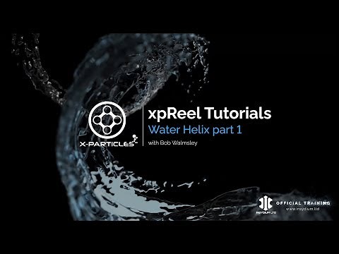 xpReel Tutorials, Water Helix -X-Particles - Part 1