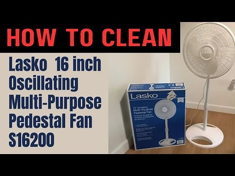 Cleaning Lasko Pedestal Fans S16200/2520 – Quick & Easy DIY Guide