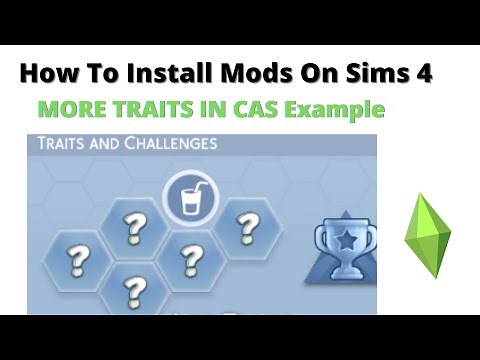 How To Install More Traits In Cas Mod For Sims 4 | 2022 Update