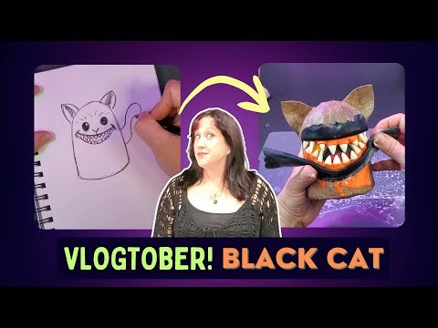 Vlogtober 5: Making a Black Paper Mache Cat