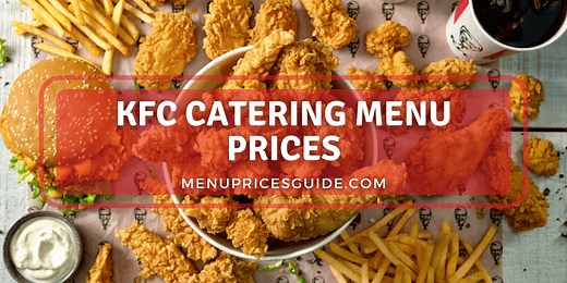 KFC Catering Menu Prices - Updated 2025 - Menu Prices Guide