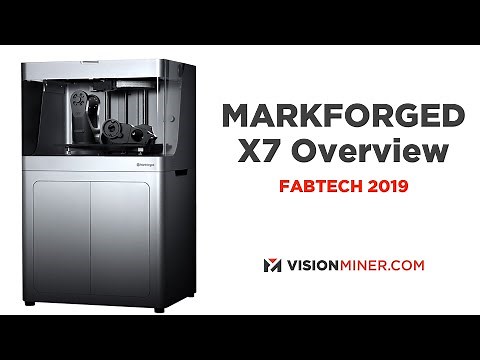 Markforged X7 - Continuous Carbon Fiber, Kevlar, Fiberglass 3D Printer: Fabtech 2019 Overview