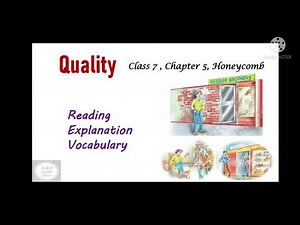Quality Class 7 Chapter 5 CBSE , Explanation in English