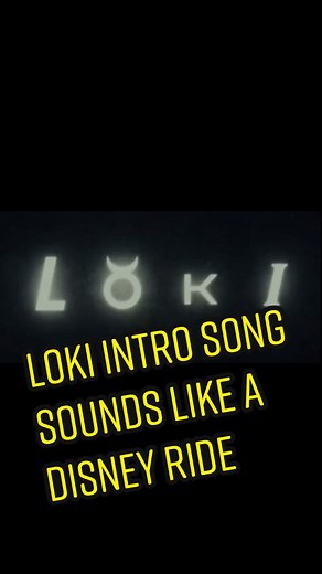 Similarities Between Loki Intro Song and Disney Parks Ride