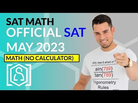 SAT Math: OFFICIAL May 2023 SAT Test No Calculator Section (In Real Time)