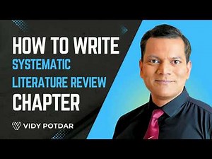 How to Write Systematic Literature Review Chapter of Your Thesis | Explained with Example