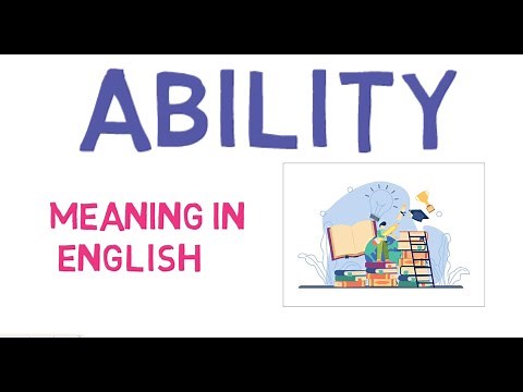 Ability Meaning in English , | means and definition with example