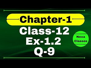 Class 12 Ex 1.2 Q9 Math | Relation & Function | Q9 Ex 1.2 Class 12 Math | Ex 1.2 Q9 Class 12 Math