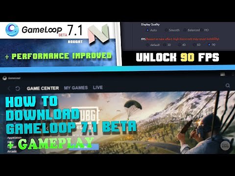 How To Download And Install Gameloop 7.1 Beta + PUBG Mobile Gameplay on 90 FPS on PC | 2020 |