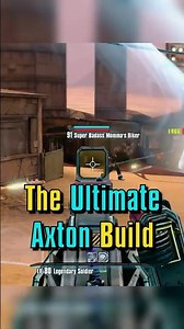 The Ultimate Axton Guide in 60 Seconds!