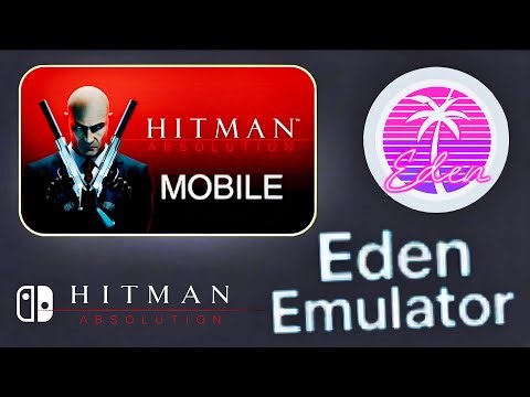 Hitman: Absolution Eden v0.0.4-RC2 [ For Android ] Hitman Absolution Mobile