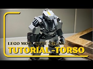 Essential Tutorial: How to Build The Torso of Lego Mecha - MOC Type Atlas #lego #legomoc #afol