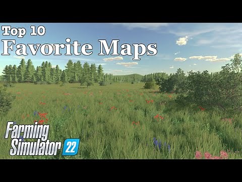 Top 10 | Favorite Maps (4/30/2023) | Farming Simulator 22