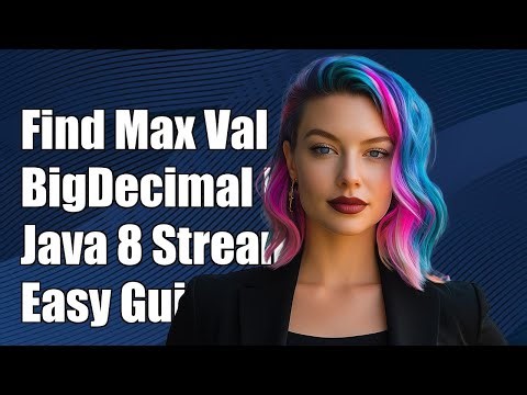 How to Find Maximum Value in a BigDecimal List Using Java 8 Streams