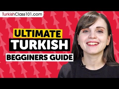How to Learn Turkish: The Ultimate Beginners Guide