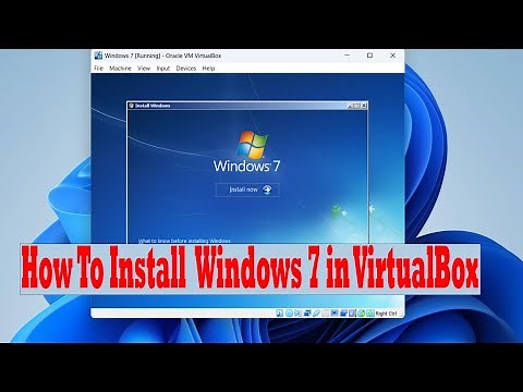 How to Install Windows 7 in VirtualBox | Download Windows 7 ISO