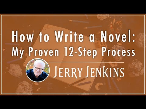 How to Write a Novel: My Proven 12-Step Process