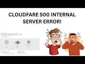 CLOUDFARE 500 INTERNAL SERVER ERROR! 😱 5 Must-Try Steps to Fix Error 5xx (Causes & Correct Soluti...