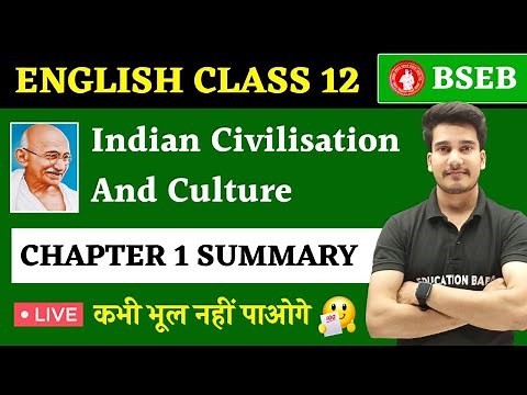 English Class 12 Chapter 1 Summary Bihar Board | Indian Civilization And Culture Summary In Hindi