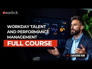 Workday Talent and Performance Management Full Course | ZaranTech