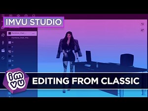 IMVU Studio - Editing a Product from Classic