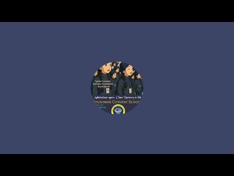AYUSHMAN CONVENT SCHOOL is live