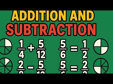 Learn Addition and Subtraction of Fractions Like a Pro in 2025 | learn with Multi Edu Hub #mat