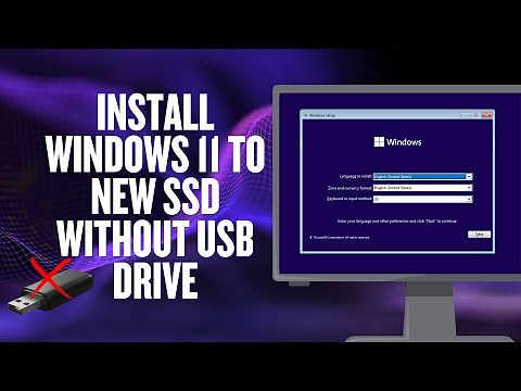 Install Windows 11 to NEW SSD Without USB Drive