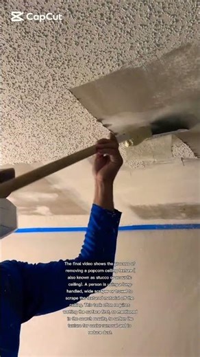 process remove texture on ceiling