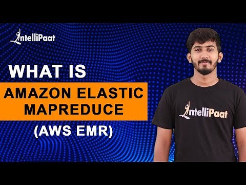 What is AWS EMR | Introduction to Amazon EMR | Intellipaat