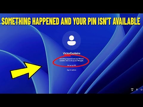 Something happened and your PIN isn't available in Windows 11 / 10 - How To Fix pin isnt available ✅