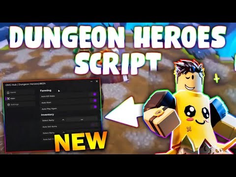 *NEW* Dungeon Heroes Script (PASTEBIN 2025) (AUTO START ,KILL AURA ,AUTO CLAIM REWARD ,AUTO FARM )
