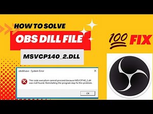 How to Fix MSVCP140.dll Missing in Windows 10, 8, 7 | Fix .DLL file Missing Error | OBS Tutorial