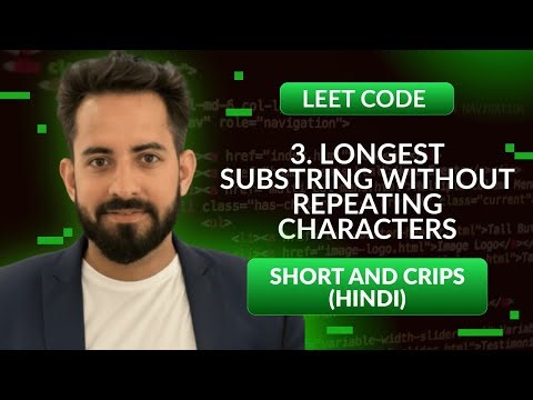 Leetcode 3. Longest Substring Without Repeating Characters | Hindi | Python | Leetcode|Optimized way
