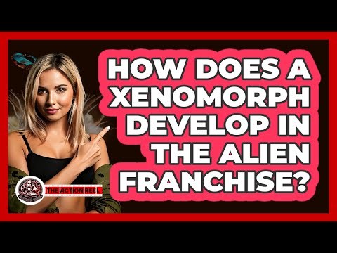 How Does A Xenomorph Develop In The Alien Franchise?