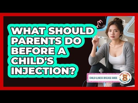 What Should Parents Do Before a Child's Injection?