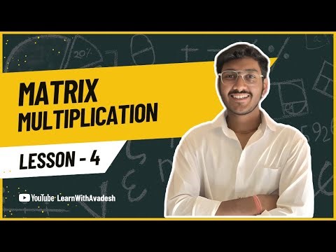 Part - 3 | 3x3 Matrix Multiplication Step by Step | Learn With Avadesh