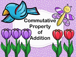 Commutative Property of Addition