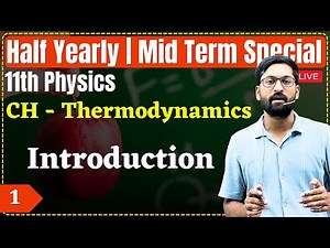 11th Physics| L-1 | Introduction | ऊष्मागतिकी (Thermodynamics) hindi medium | Ashish Singh Lectures
