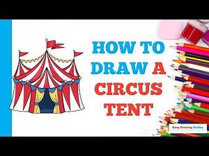 How to Draw a Circus Tent: Easy Step by Step Drawing Tutorial for Beginners
