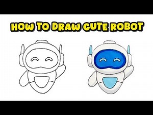 How to Draw a Cute Robot in Minutes – Art Tutorial with Easy-to-Follow Steps